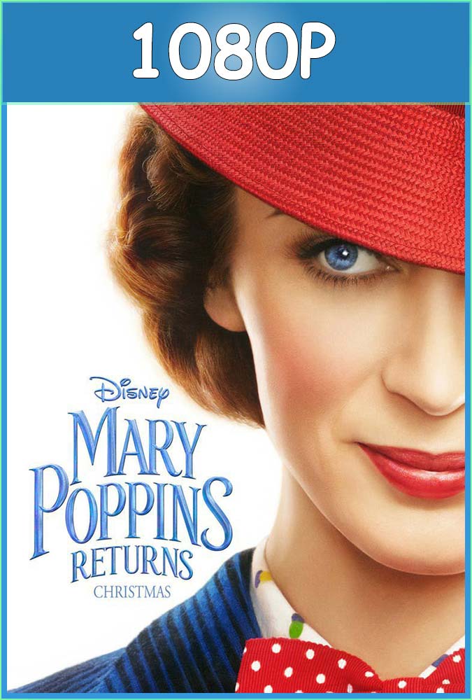 El regreso de Mary Poppins (2018) 
