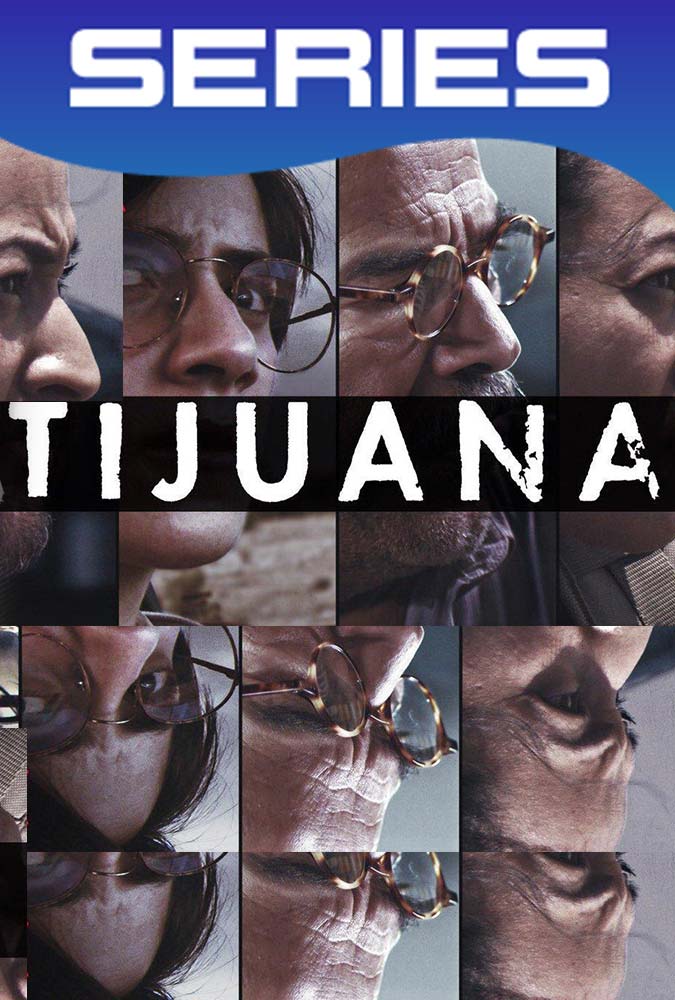 Tijuana (2019) Temporada 1 
