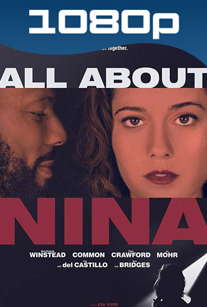 Todo Sobre Nina (2018)