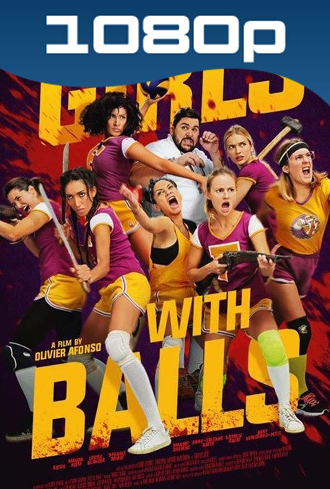 Girls With Balls (2018) 