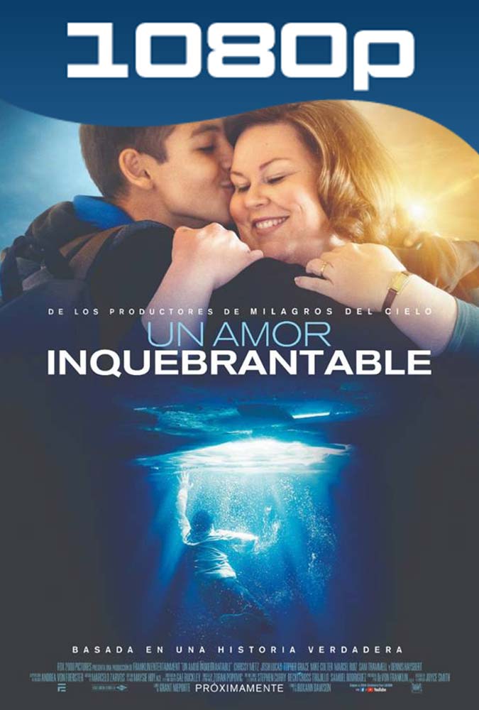 Un Amor Inquebrantable (2019)