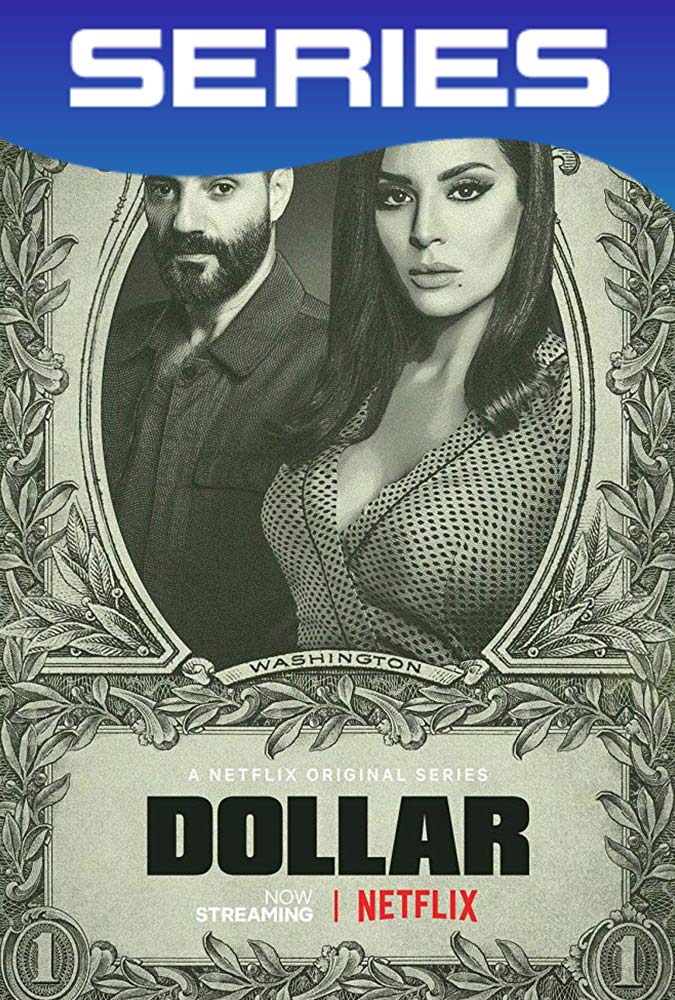 Dollar (2019) Temporada 1 Completa HD 720p Latino