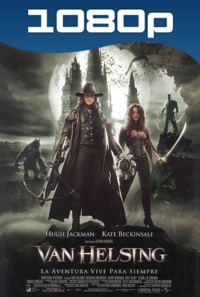 Van Helsing El Cazador de Monstruos (2004) HD 1080p Latino