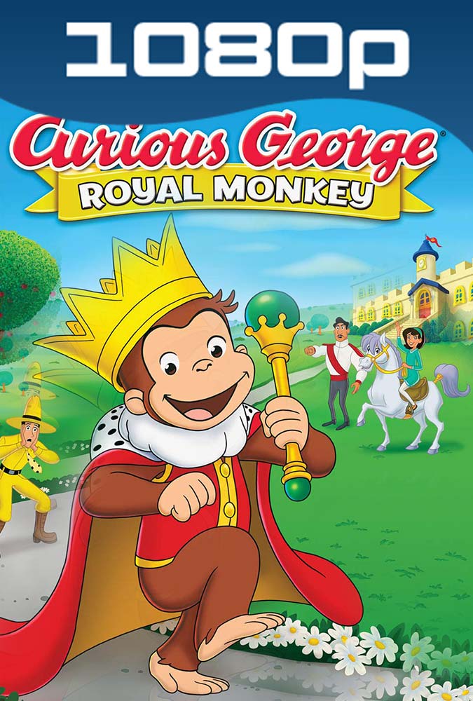 Curious George Royal Monkey (2019) HD 1080p Latino